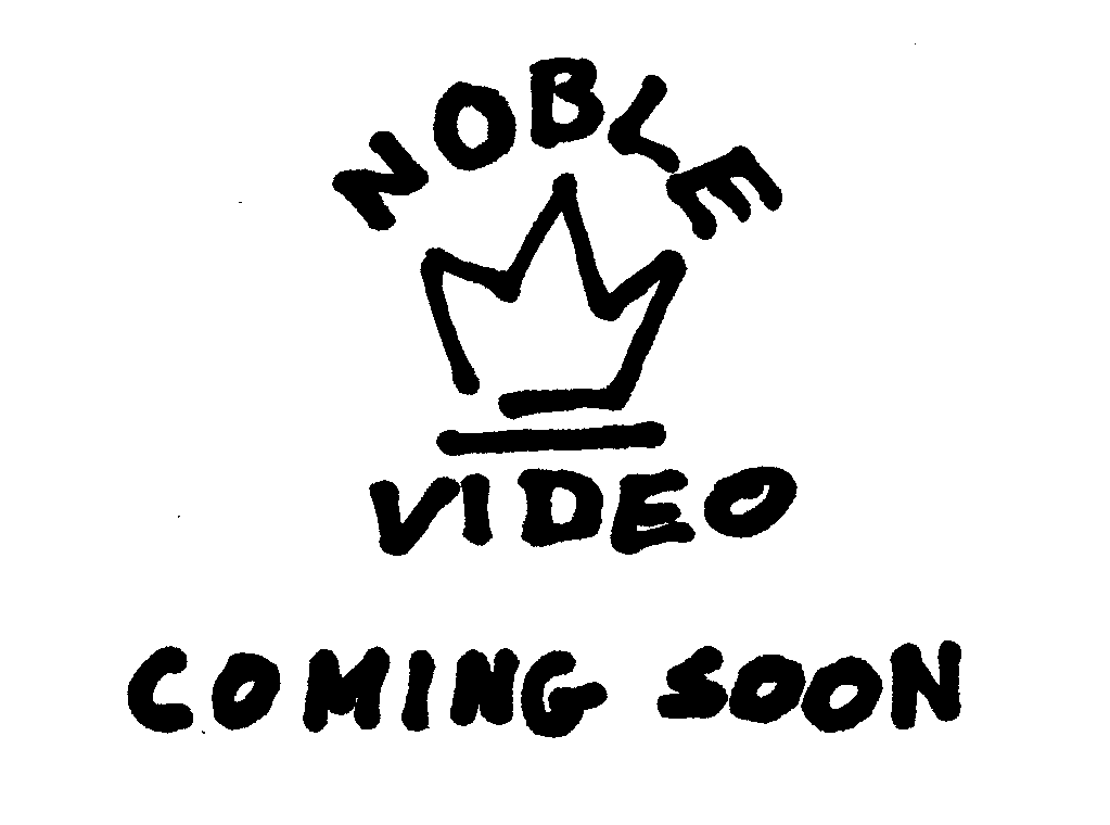 Noble Video - Coming Soon